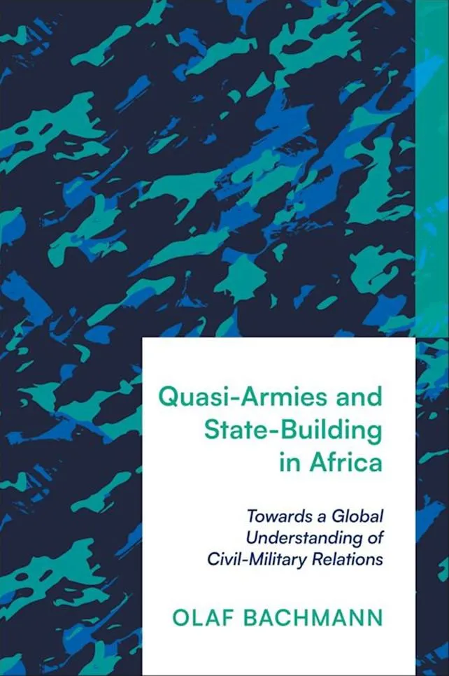 Quasi Armies and State Building in Africa book cover