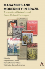 Magazines and Modernity in Brazil: Transnational Networks and Cross-Cultural Exchanges. logo