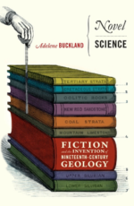 Novel Science: Fiction and the Invention of Nineteenth-Century Geology logo