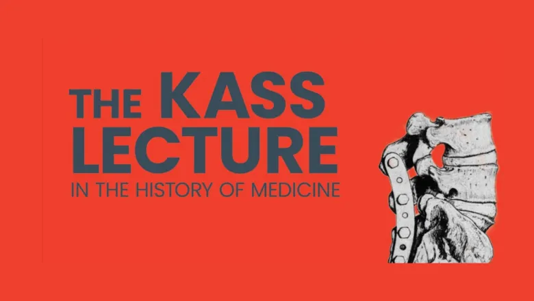 241010_Kass Lecture in the History of Medicine