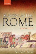 Alice Rio, Slavery After Rome, 500-1100 (2017) logo