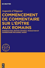 Daniel Hadas, Augustin d’Hippone—Commencement de Commentaire sur l’épître aux Romains. Introduction, édition critique, traduction et commentaire (2019) logo