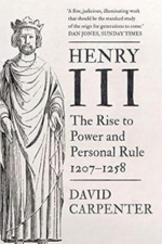 David Carpenter, Henry III. The Rise to Power and Personal Rule, 1207-1258  (2020) logo