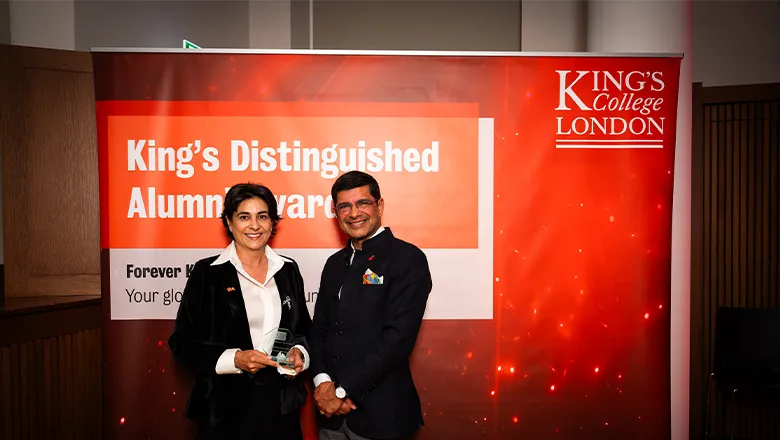 Our Alumna of the Year, Dr Lama Al Sulaiman, with Professor Shitij Kapur, Vice-Chancellor and President of King’s College London.