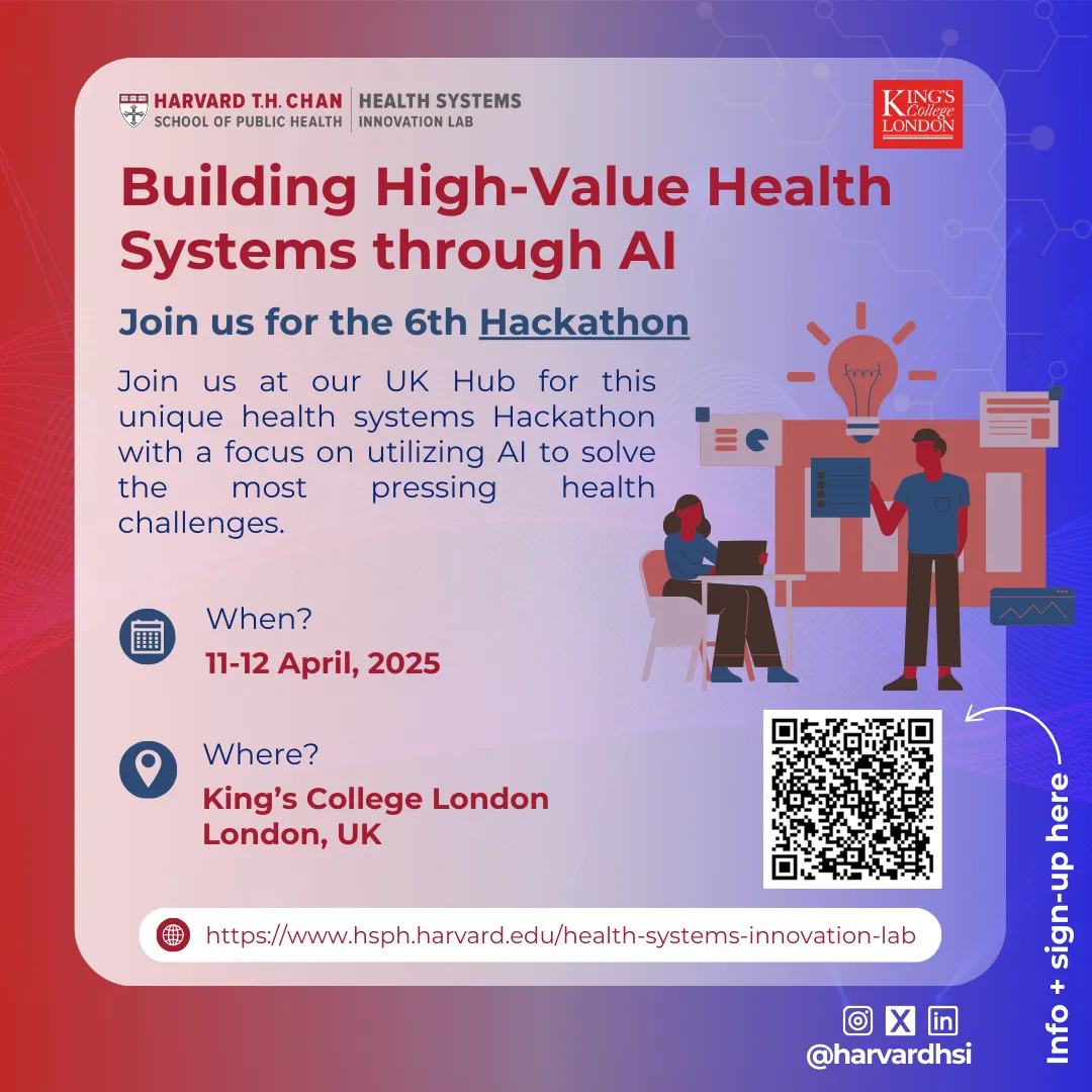 Harvard Health Systems Innovation Hackathon 2025 London Poster with event details