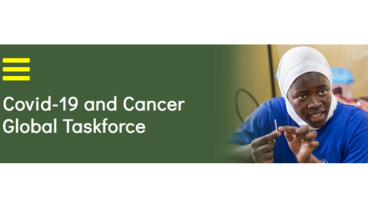 Covid-19 and Cancer Global Taskforce