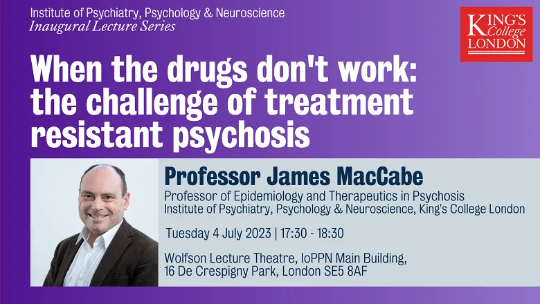 Professor James MacCabe inaugural lecture