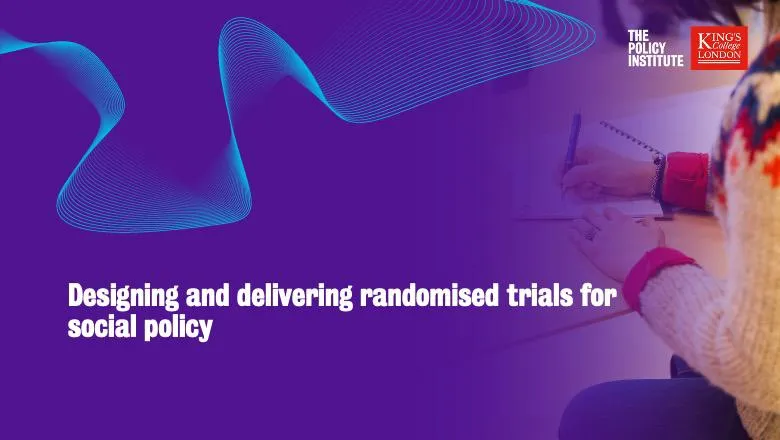 Designing and delivering randomised trials for social policy