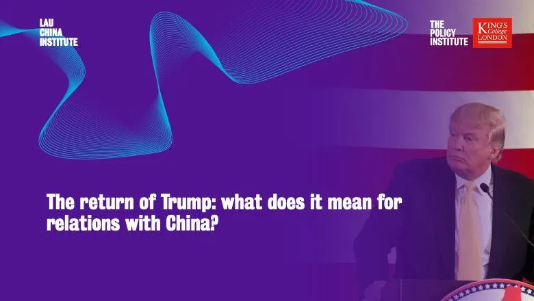 The return of Trump- what does it mean for relations with China